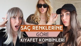 ESMER GÖZDE 👩🏻 VE FARKLI SAÇ RENKLERİNE GÖRE KIYAFET KOMBİNLERİ 👗👱🏻‍♀️ [upl. by Vinn199]