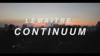 Lemaitre  Continuum Full Track [upl. by Oinotnaocram254]