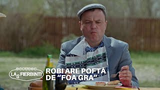 Robi are poftă de quotfoa graquot  Las Fierbinți  Sezonul 24 [upl. by Pollak]