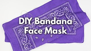 DIY Bandana Mask  How To Make a NoSew Face Mask [upl. by Bartko599]