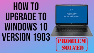 How to Upgrade to Windows 10 Version 1903 [upl. by Narag]