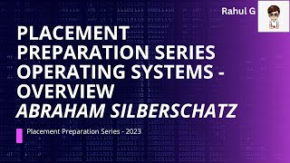 Placement Preparation Series 2023  Operating Systems By Abraham Silberschatz  Overview of OS  1 [upl. by Otnicaj568]