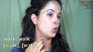 How to Pronounce Work vs Walk American English [upl. by Enileuqaj]