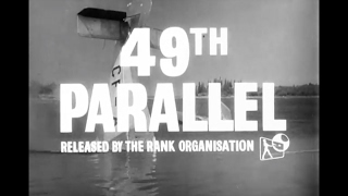 49th Parallel  Trailer [upl. by Janey]