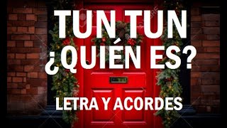 TUN TUN QUIÉN ES Letra y Acordes Aguinaldo para Principiantes CUATRO FÁCIL RÁPIDO Y SENCILLO [upl. by Brunell]