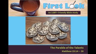 First Look Bible Study  Matthew 2514  30 [upl. by Fauch620]