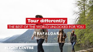 Tour differently with Trafalgar  Flight Centre South Africa [upl. by Antoine596]