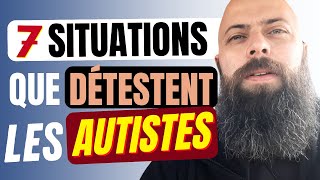 7 SITUATIONS que DÉTESTENT les AUTISTES et qui rend leur vie DIFFICILE autisme TSA SDI [upl. by Llatsyrc]