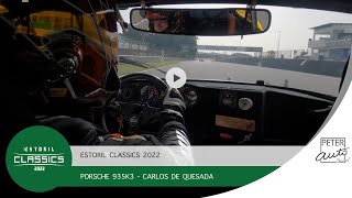 Estoril Classics 2022 🟢  Onboard Porsche 935K3 [upl. by Yelwar]