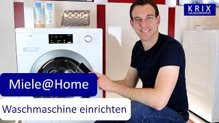 MieleHome einrichten  Smart Home Miele Konfiguration [upl. by Nirtiac975]