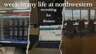 Week at Northwestern Recruiting for Investment Banking Internships [upl. by Yc510]