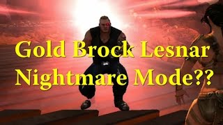 WWE Immortals  Gold Brock Lesnar Review and Nightmare Mode [upl. by Olga]