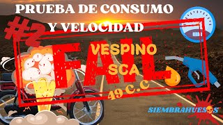 VESPINO SC PRUEBA de VELOCIDAD Y consumo 2 ðŸ›µâ›½ [upl. by Frederigo408]