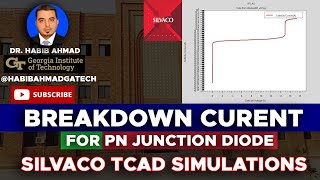 Silvaco TCAD BREAKDOWN CURRENT SIMULATION for pn Junction Diode and MOSFET 🔧⚡🔥 💻 [upl. by Nonnerb]