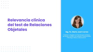 Seminario Relevancia clínica del test de Relaciones Objetales [upl. by Yrelle]