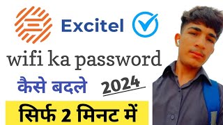 Excitel WIFI Password change Excitel WIFI का पासवर्ड कैसे बदले। WIFI ka password kaise badale [upl. by Yatnohs602]