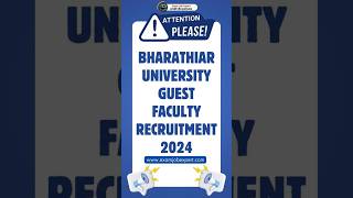 Bharathiar University Guest Faculty Recruitment 2024 shorts trending viralvideo [upl. by Enal]