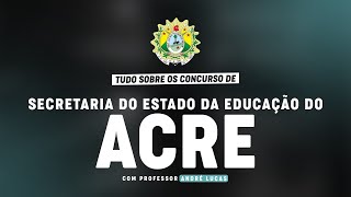 CONCURSO SEE ACRE  AC  PLANEJAMENTO DE ESTUDOS [upl. by Ltsyrk]