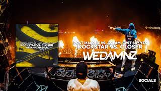 Post Malone vs As I Am JVST SAY YES  rockstar vs Closer WeDamnz Mashup [upl. by Llenra]