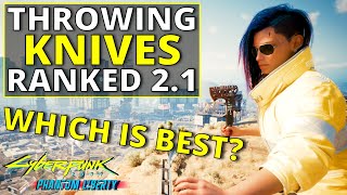 All Throwing Knives Ranked Worst to Best in Cyberpunk 2077 21 [upl. by Duahsar]