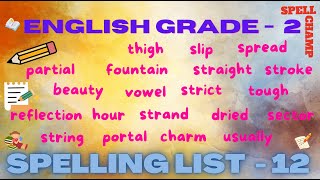 English Grade 2 Spelling List 12 [upl. by Rothberg903]