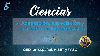 5Ciencias GED en español😉🌟😵Adaptaciones de los seres vivos [upl. by Fasano]