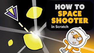 Code a Fun Space Shooter Game 🚀  1 Move amp Shoot  Scratch Tutorial [upl. by Zoller397]