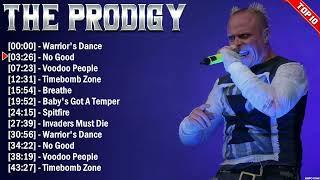 The Prodigy Top 10 Electropunk Hits All Time  Hot 100 Electropunk Songs This Week 2023 [upl. by Nnauol]