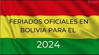 ¡Prepárate para Celebrar Feriados Nacionales en Bolivia 2024 🎊🇧🇴 [upl. by Anib]