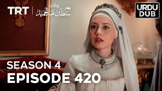 Payitaht Sultan Abdulhamid Episode 420  Season 4 [upl. by Witherspoon]