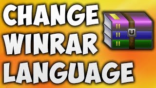 How To Change WinRAR Language  The Easiest Way To Change Language In WinRAR BEGINNERS TUTORIAL [upl. by Lexis497]