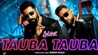 Husn Tera Tauba Tauba Official Video Karan Aujla  Husan Tera Toba Toba  Vicky Kaushal  New Song [upl. by Riha]