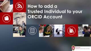 How to add a Trusted Individual to your ORCID Account [upl. by Blood]