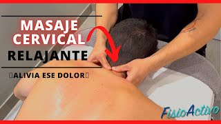 ✅ Cómo dar el Mejor MASAJE RELAJANTE de CUELLO o CERVICALES Fácil y Paso a Paso [upl. by Tallou50]