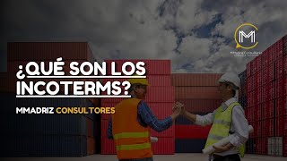 ¿Qué son los INCOTERMS [upl. by Amata475]