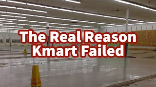 The Real Reason Kmart Failed… [upl. by Novonod]