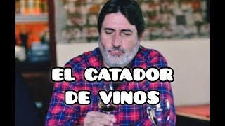 Flaco Pailos · El Catador de Vinos [upl. by Ahsratal436]