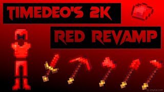 TimeDeos 2k Texture Pack Red Revamp [upl. by Ardnot729]