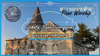 Debata Baen Donganmi  Buku Ende HKBP No66  Piano Minus One Lirik  Meity Nababan Music [upl. by Ankeny]