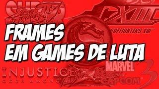 Como entender Frames em games de luta [upl. by Wendolyn]