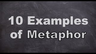 Ten examples of Metaphor [upl. by Froma]