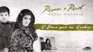 Rayssa e Ravel  O Deus que Eu Conheço  ÁUDIO CD [upl. by Gladys]