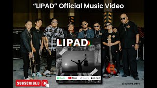 LIPAD  KULTURA official music video [upl. by Adnwahsor]