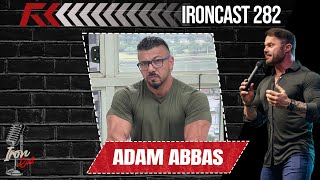 ADAM ABBAS  TUDO SOBRE ESTERÓIDES  IRONCAST 282 [upl. by Lamag]