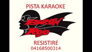 RESISTIREPISTA KARAOKEBARON ROJO [upl. by Lipscomb]