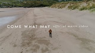 We Are Messengers  Come What May Official Music Video [upl. by Sokil]