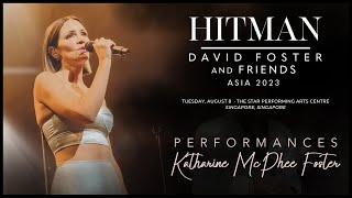 Katharine McPhee Foster  David Foster amp Friends Asia Tour 2023  Singapore  August 8 [upl. by Asereht]