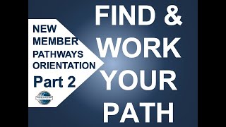 TI New Member Pathways Orientation Part2  Find Your Path amp Work It [upl. by Dubenko77]