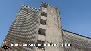 Adieux au silo de Nogent le Roi [upl. by Mehala404]