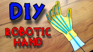 How To Make a Robotic Hand  DIY Paper Robot Hand  Science Project [upl. by Ettereve]